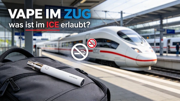 Vape im Zug – Rauchverbot für E-Zigaretten im ICE