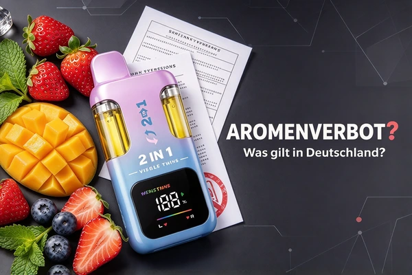 Aromenverbot bei E-Zigaretten – fruchtige Vape-Aromen und die Rechtslage in Deutschland 2026